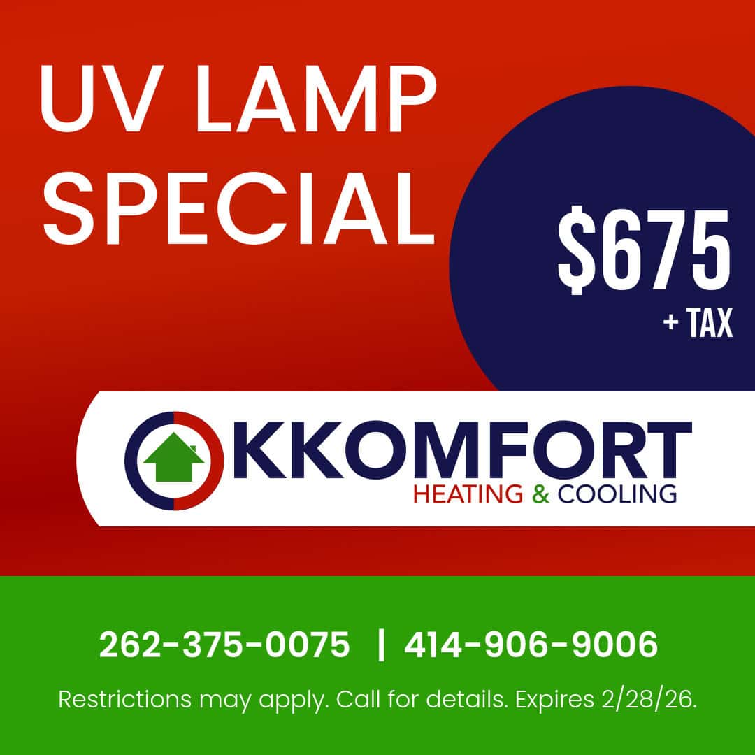 K Komfort Heating & Cooling UV Lamp Special for only $675, plus tax. Expires 02/28/26.